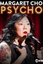Watch Margaret Cho: PsyCHO Myflixer
