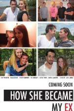 Watch How She Became My Ex Myflixer