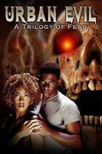 Watch Urban Evil: Trilogy of Fear Myflixer