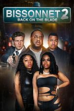 Watch Bissonnet 2: Back on the Blade Myflixer