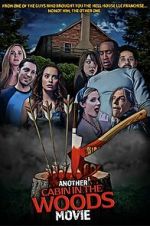 Watch Another Cabin in the Woods Movie Myflixer