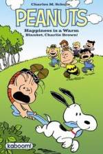 Watch Peanuts Happiness Is A Warm Blanket Myflixer