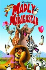 Watch Madly Madagascar Myflixer