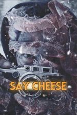 Watch Say Cheese Myflixer