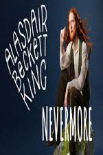 Watch Alasdair Beckett-King: Nevermore Myflixer
