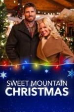 Watch Sweet Mountain Christmas Myflixer