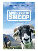 Watch Addicted to Sheep Myflixer