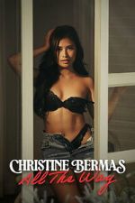 Watch Christine Bermas: All The Way Myflixer