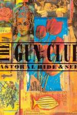 Watch The Gun Club: Pastoral Hide and Seek Myflixer