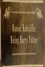 Watch Daniel Radcliffe: Being Harry Potter Myflixer