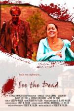 Watch See the Dead Myflixer