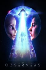 Watch The Observers Myflixer