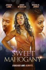 Watch Sweet Mahogany Myflixer