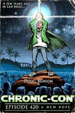 Watch Chronic-Con, Episode 420: A New Dope Myflixer