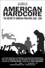 Watch American Hardcore Myflixer