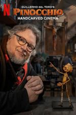 Watch Guillermo del Toro\'s Pinocchio: Handcarved Cinema (Short 2022) Myflixer