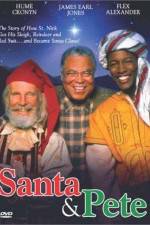 Watch Santa and Pete Myflixer