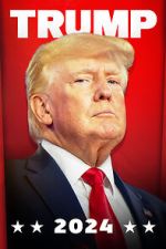 Watch Trump 2024 Myflixer