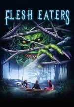 Watch Flesh Eaters Myflixer