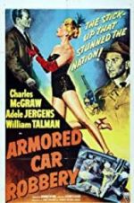 Watch Armored Car Robbery Myflixer