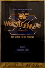 Watch WrestleMania X (TV Special 1994) Myflixer