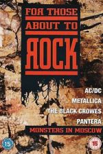 Watch For Those About to Rock - Monsters In Moscow Myflixer