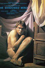 Watch The Shadowed Mind Myflixer