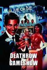 Watch Deathrow Gameshow Myflixer