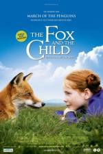 Watch The Fox and the Child (Le Renard et l'enfant) Myflixer