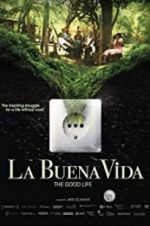 Watch La buena vida Myflixer