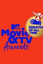 Watch MTV Movie & TV Awards: Greatest of All Time Myflixer