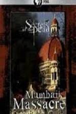 Watch Secrets Of The Dead Mumbai Massacre Myflixer