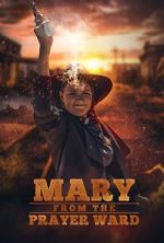 Watch Mary from the Prayer Ward Myflixer