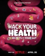 Watch Hack Your Health: The Secrets of Your Gut Myflixer