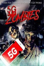 Watch 5G Zombies Myflixer