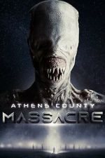 Watch Athens County Massacre Myflixer