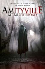 Watch Amityville: Mt Misery Road Myflixer