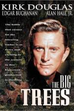 Watch The Big Trees Myflixer