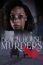 Watch The Beach House Murders Myflixer