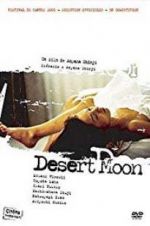 Watch Desert Moon Myflixer
