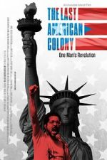 Watch The Last American Colony Myflixer