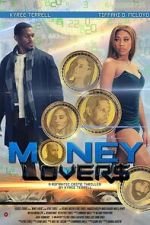 Watch Money Lovers Myflixer