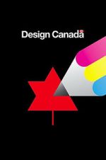 Watch Design Canada Myflixer
