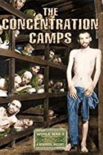Watch Nazi Concentration and Prison Camps Myflixer