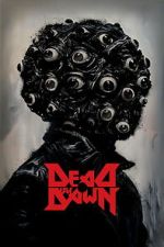 Watch Dead by Dawn Myflixer