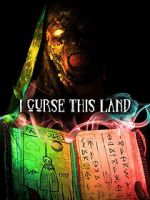 Watch I Curse This Land Myflixer