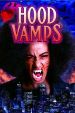 Watch Hood Vamps Myflixer
