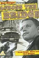 Watch Across the Bridge Myflixer