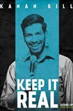 Watch Kanan Gill: Keep It Real Myflixer