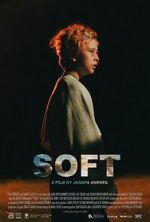 Watch Soft Myflixer